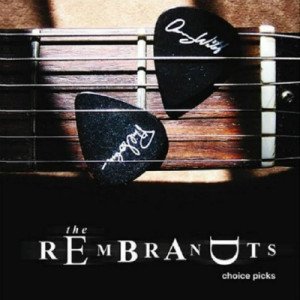 The Rembrandts - Choice Picks (2005)