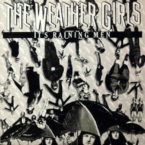 The Weather Girls - It's Raining Men (Vinyl, 12'') (1982)