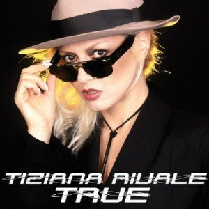 Tiziana Rivale - True (2011)