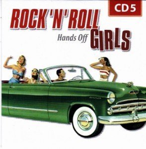 VA - Rock 'N' Roll Girls - Disc 05 Hands Off 2011