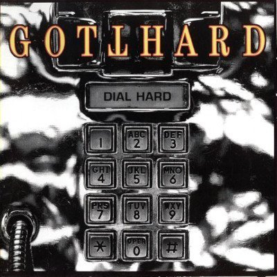 02. Gotthard - Dial Hard (1994)