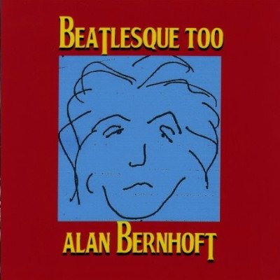 Alan Bernhoft - Beatlesque Too (2009)
