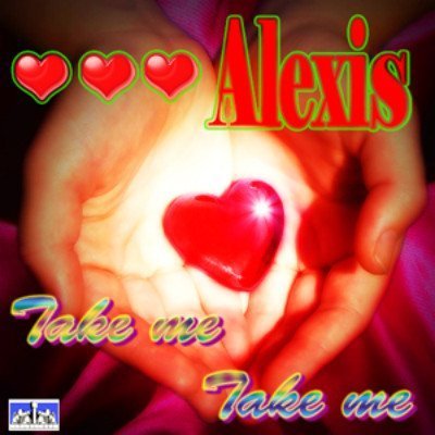 Alexis - Take Me Take Me (2003)