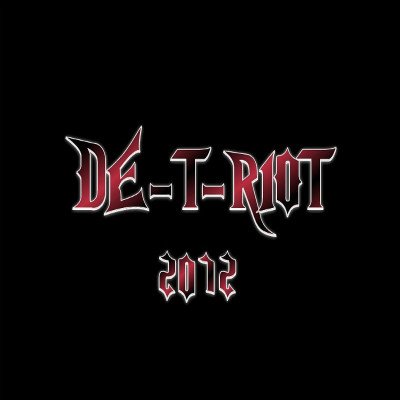 DE-T-RIOT - DE-T-RIOT (2012)