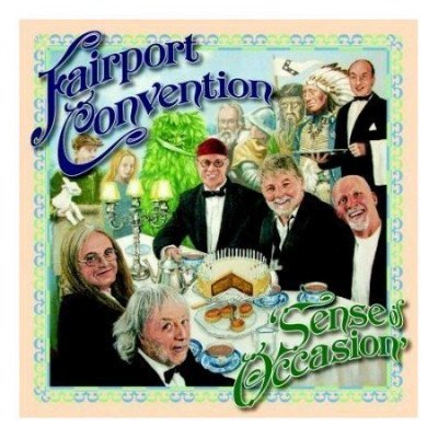 Fairport Convention - Sense Of Occasion (2007)