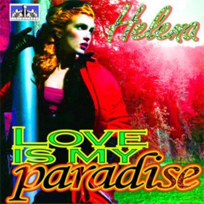 Helena - Love Is My Paradise (2001)