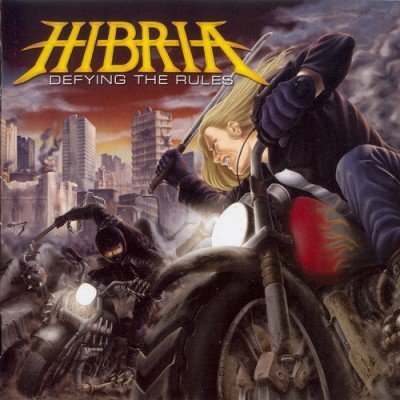 Hibria - Defying The Rules (2004)