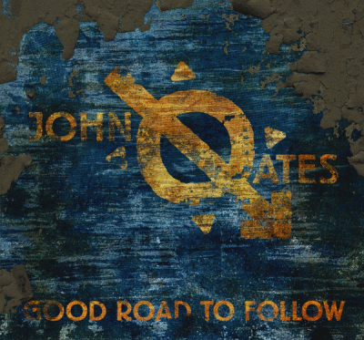 JOHN OATES - Good Road To Follow (2014)