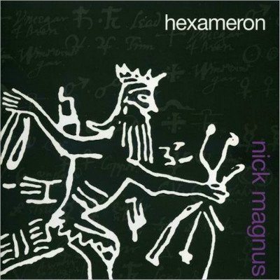Nick Magnus - Hexameron (2004)