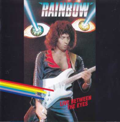 Rainbow • Live Between The Eyes