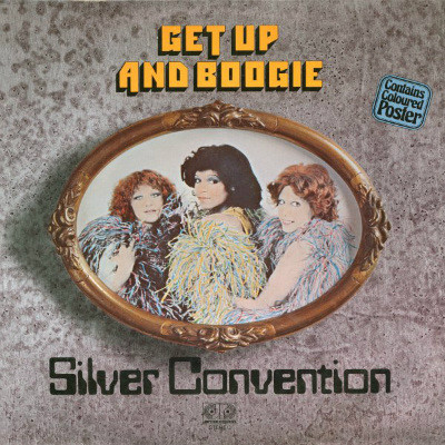 Silver Convention - Get Up And Boogie! (1976)
