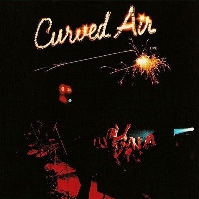 Curved Air - Curved Air Live (1975)