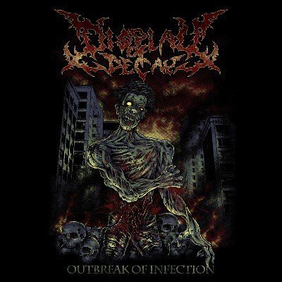 Display Of Decay - Outbreak Of Infection [ep] (2014)