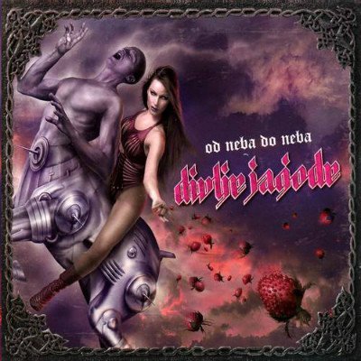 Divlje Jagode - Od Neba Do Neba (2003)