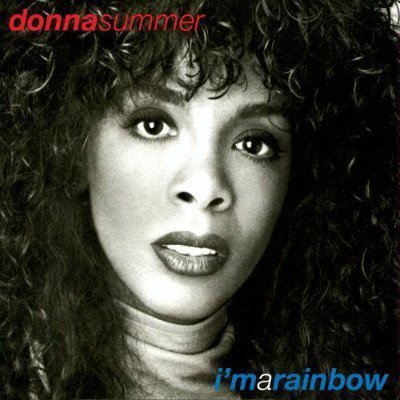 Donna Summer - I'm A Rainbow (1981)