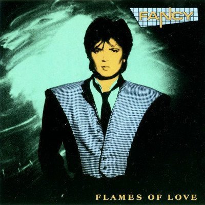 Fancy - Flames Of Love (1988)
