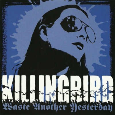 Killingbird-Waste-Another-Yesterday