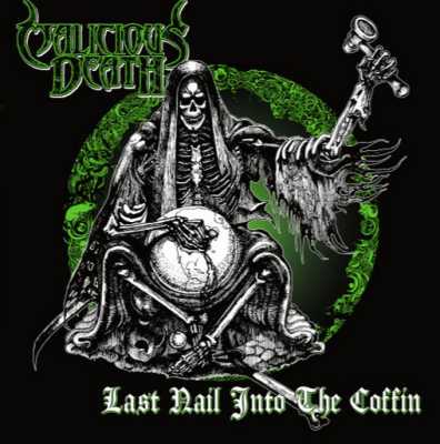 Malicious Death - Last Nail Into The Coffin (2014)