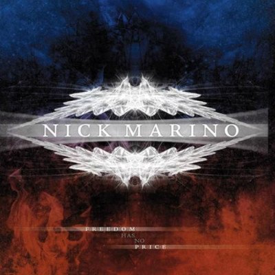 Nick Marino - Freedom Has No Price (2010)