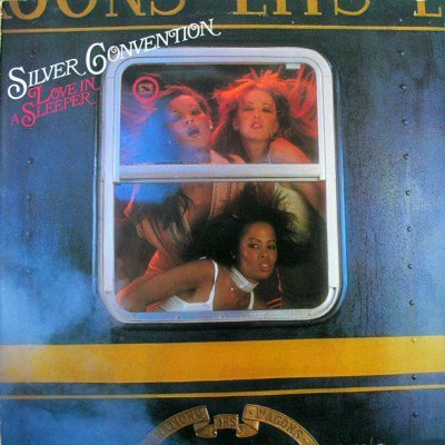 Silver Convention - Love In A Sleeper (1978)