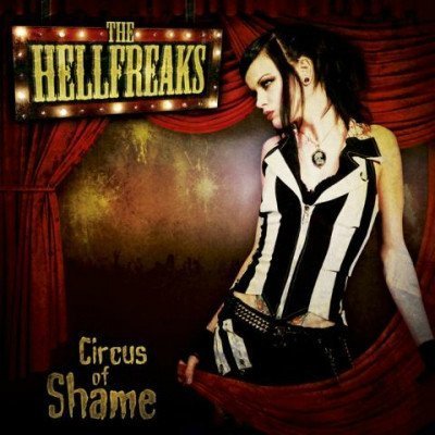 The Hellfreaks - Circus of Shame (2012)