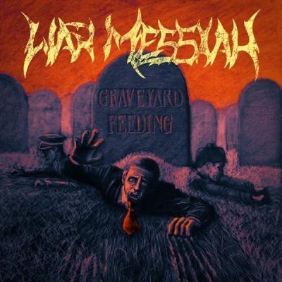 War Messiah - Graveyard Feeding [ep] (2014)  VBR