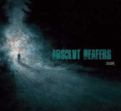 Absolut Deafers - Zrození (2013)