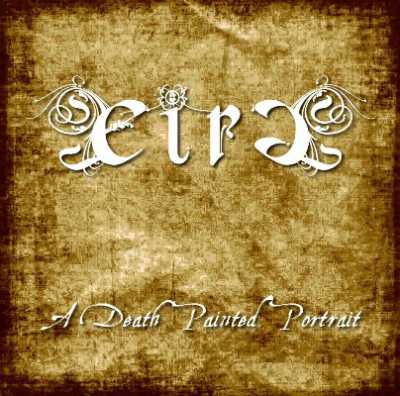 Eira - A Death Painted Portrait [ep] (2012)
