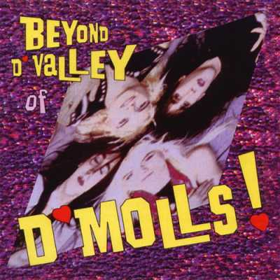 1997 Beyond D'Valley Of D'Molls