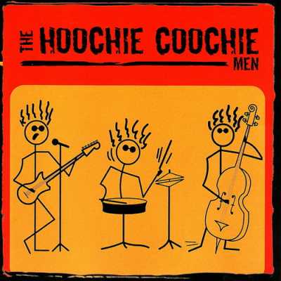 2001 The Hoochie Coochie Men