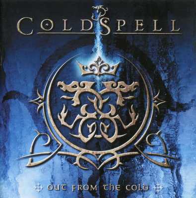 Coldspell - Out From The Cold 0011