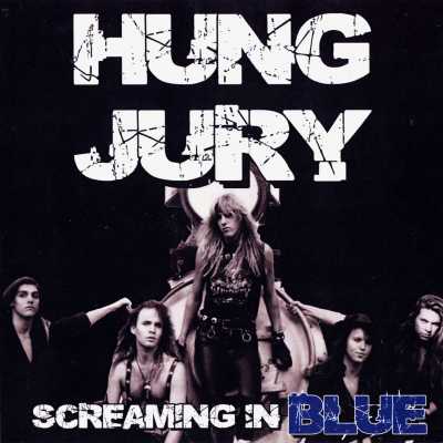 Hung Jury - Screaming In Blue - Front