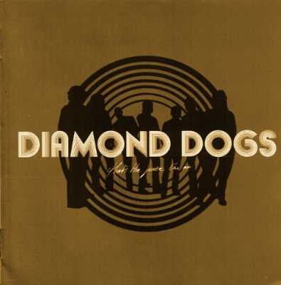 Diamond Dogs / That's the Juice I'm On