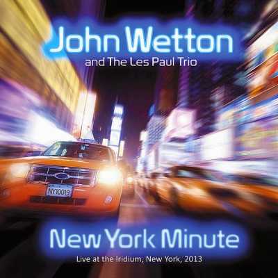 John Wetton (Asia) - New York Minute 2015