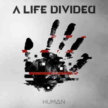 A LIFE DIVIDED - Human