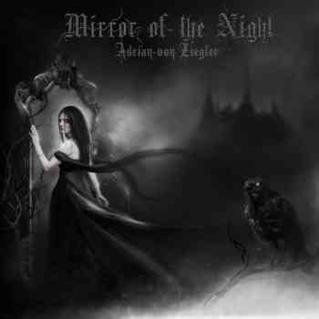 Adrian Von Ziegler - Mirror Of The Night (2011)
