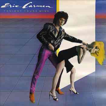 Eric Carmen - Tonight You're Mine (1980)