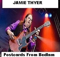 JAMIE THYER - Postcards From Bedlam