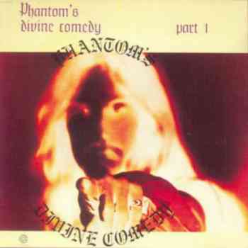 Phantom's Divine Comedy - Part 1 (1974)