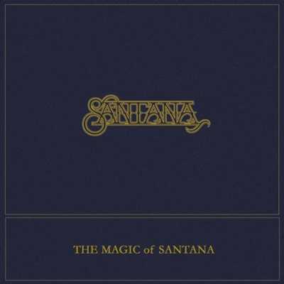Santana - The Magic Of Santana