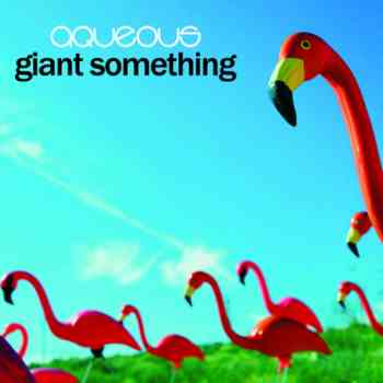 Aqueous - Giant Something (2011)