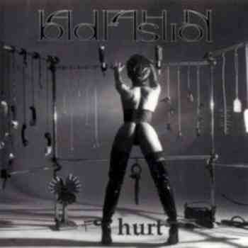 Bad Fashion - Hurt (1995)