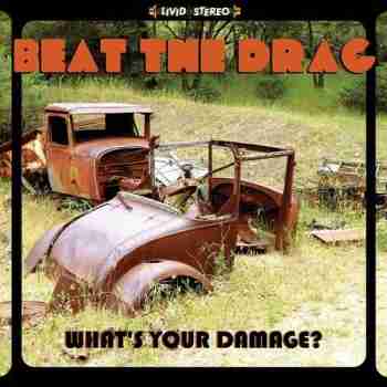 Beat the Drag - What's Your Damage