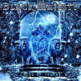 Black Majesty - Cross of Thorns 2015