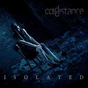 Cold Distance - Isolated 2015