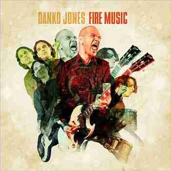 Danko Jones - Fire Music (Deluxe Version)