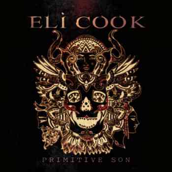 Eli Cook Band - Primitive Son (2014)