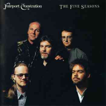 Fairport Convention - The Five Seasons (1990)