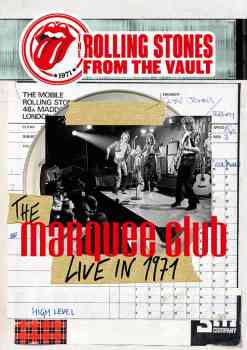 The Rolling Stones - From The Vault - The Marquee Club Live in 1971