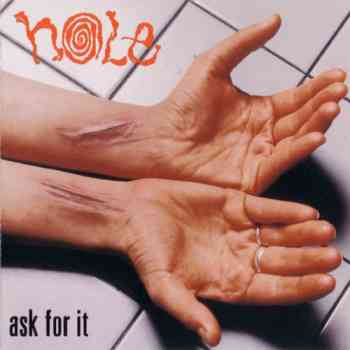 Hole - Ask For It EP (1995)